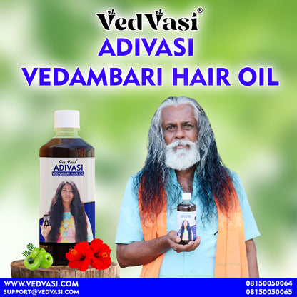 Adivasi Vedambari Herbal Hair Oil | Say Good Bye To All Hair Problems